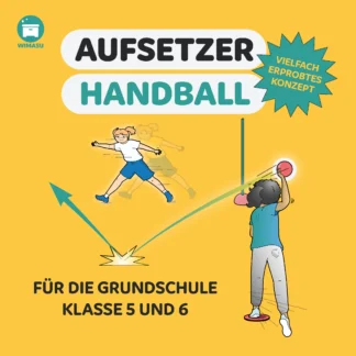 Aufsetzerhandball | Handball im Sportunterricht | WIMASU