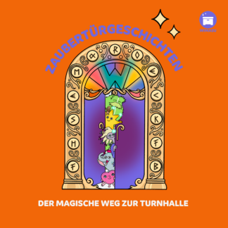 Zaubertürgeschichten - Der besondere Weg zur Turnhalle - wimasu.de