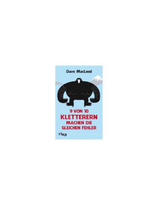 9 von 10 Kletterern machen die gleichen Fehler